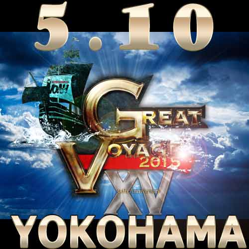 ノア,GREAT VOYAGE 2015 in YOKOHAMA_特集ページ